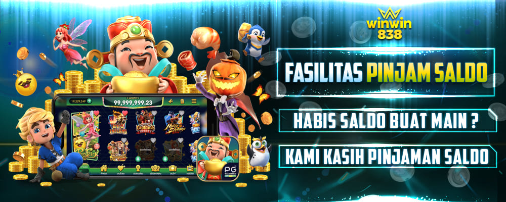 Winwin838 Bonus Slot Fasilitas Pinjaman Saldo Tanpa Deposit